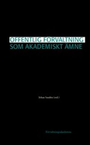 Offentlig förvaltning som akademiskt ämne | 1:a upplagan