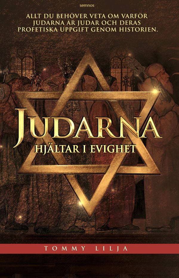 Judarna - hjältar i evighet | 1:a upplagan
