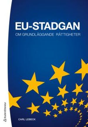 EU-stadgan - Om grundläggande rättigheter |  2:e upplagan