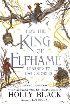 How the King of Elfhame Learned to Hate Stories | 0:e upplagan