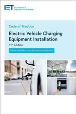 Code of Practice for Electric Vehicle Charging Equipment Installation