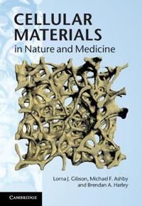 Cellular Materials in Nature and Medicine | 0:e upplagan
