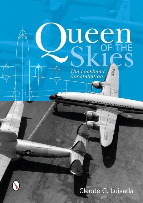 Queen of the skies - the lockheed constellation | 0:e upplagan