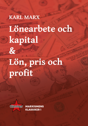 Lönearbete och kapital & Lön,  pris och profit |  2:e upplagan