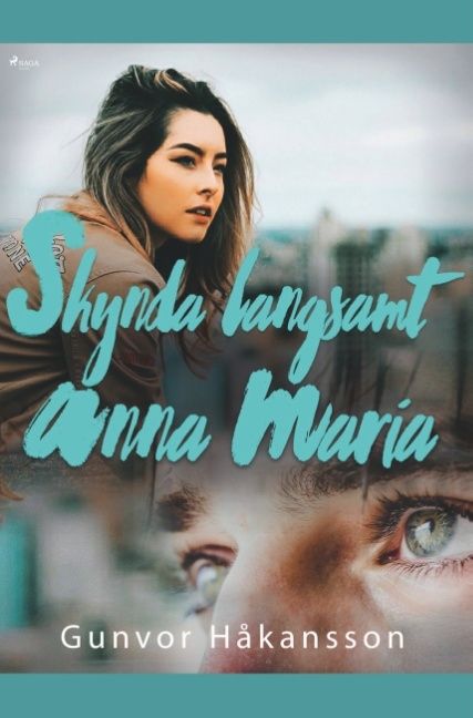 Skynda långsamt, Anna Maria | 1:a upplagan