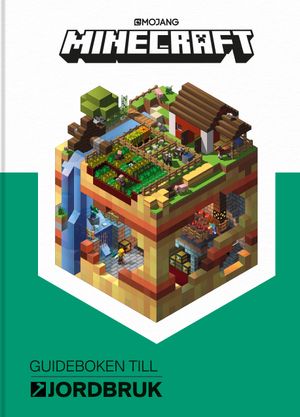 Minecraft. Guideboken till jordbruk | 1:a upplagan