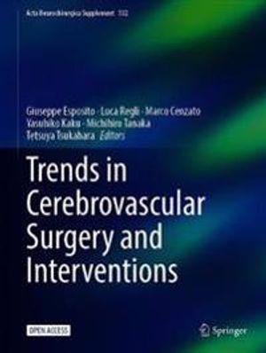 Trends in Cerebrovascular Surgery and Interventions | 1:a upplagan