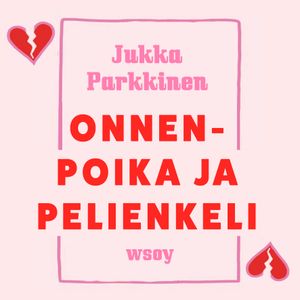 Onnenpoika ja pelienkeli | 1:a upplagan