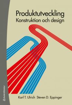 Produktutveckling : konstruktion och design | 1:a upplagan