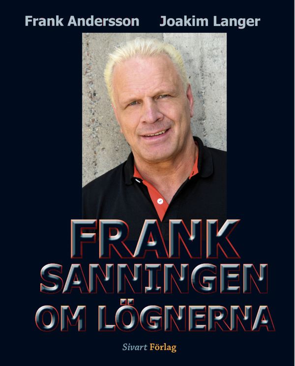Frank : sanningen om lögnerna | 1:a upplagan