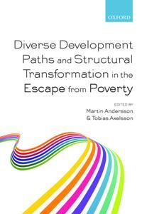 Diverse Development Paths and Structural Transformation in the Escape from Poverty | 0:e upplagan