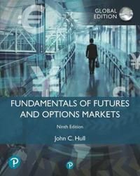 Fundamentals of Futures and Options Markets, Global Edition | 9:e upplagan