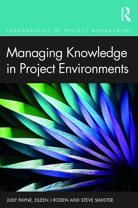 Managing Knowledge in Project Environments | 1:a upplagan