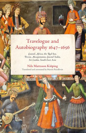 Travelogue and Autobiography 1647–1656