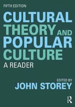 Cultural Theory and Popular Culture | 5:e upplagan