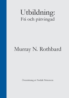 Utbildning : Fri och påtvingad | 0:e upplagan