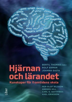 Hjärnan och lärandet - Kunskaper för framtidens skola | 1:a upplagan