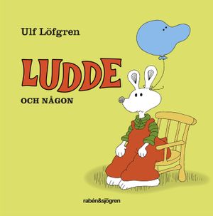 Ludde och någon | 1:a upplagan