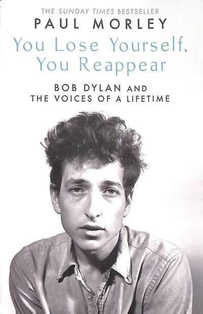 You Lose Yourself You Reappear - The Many Voices of Bob Dylan | 0:e upplagan