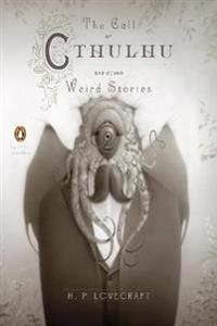 The Call of Cthulhu and Other Weird Stories | 0:e upplagan