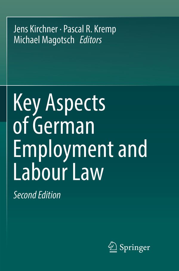 Key Aspects of German Employment and Labour Law | 2:a upplagan