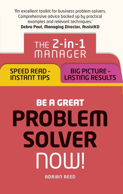 Be a Great Problem Solver – Now! | 0:e upplagan