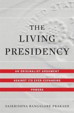 The Living Presidency