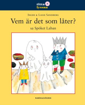 Vem är det som låter? sa Spöket Laban | 3:e upplagan