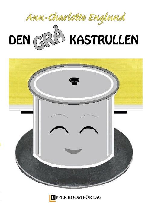 Den grå kastrullen | 1:a upplagan