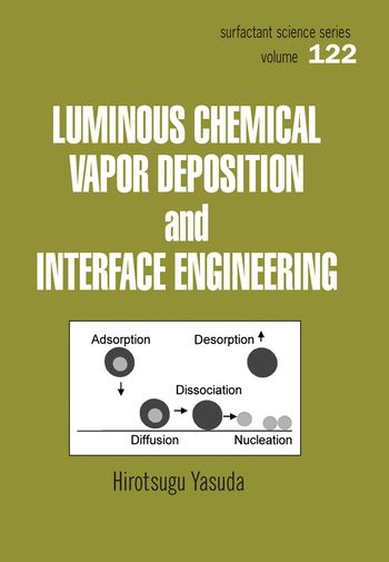Luminous Chemical Vapor Deposition and Interface Engineering | 1:a upplagan