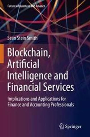 Blockchain, Artificial Intelligence and Financial Services | 1:a upplagan