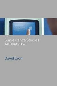 Surveillance Studies: An Overview
