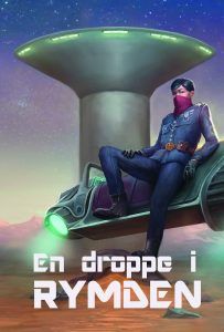 En droppe i Rymden | 0:e upplagan