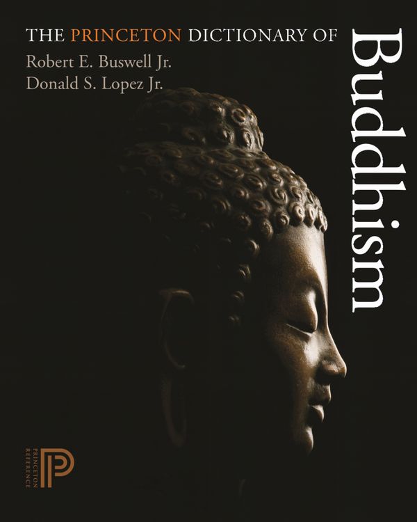 The Princeton Dictionary of Buddhism | 0:e upplagan