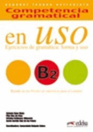 Competencia gramatical en Uso B2. Ejercicios de gramática: forma y uso |  2:e upplagan