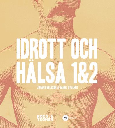 Idrott och Hälsa 1&2 | 0:e upplagan