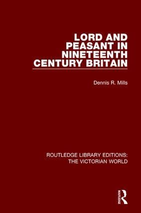 Lord and Peasant in Nineteenth Century Britain | 1:a upplagan