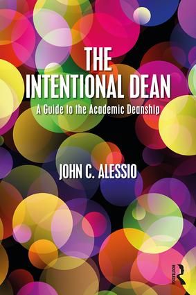 Intentional dean - a guide to the academic deanship | 1:a upplagan