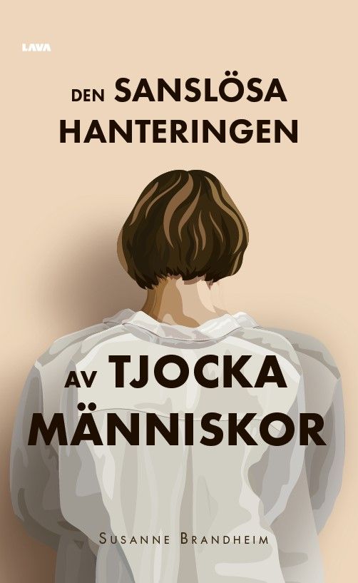 Den sanslösa hanteringen av tjocka människor | 0:e upplagan
