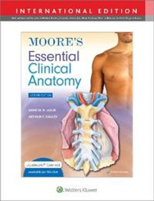 Moore's Essential Clinical Anatomy | 7:e upplagan