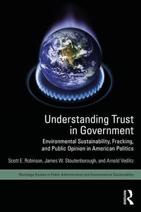 Understanding trust in government - environmental sustainability, fracking | 1:a upplagan