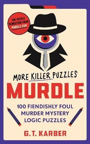 Murdle: More Killer Puzzles