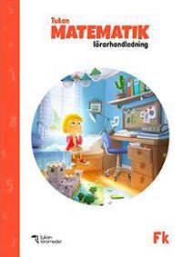 Tukan Matematik Fk Lärarhandledning | 1:a upplagan