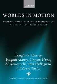 Worlds in Motion: Understanding International Migration at the End of the Millennium