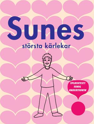 Sunes största kärlekar |  2:e upplagan