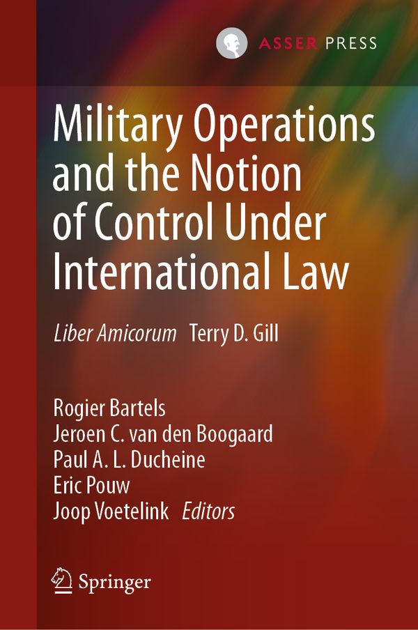Military Operations and the Notion of Control Under International Law | 1:a upplagan