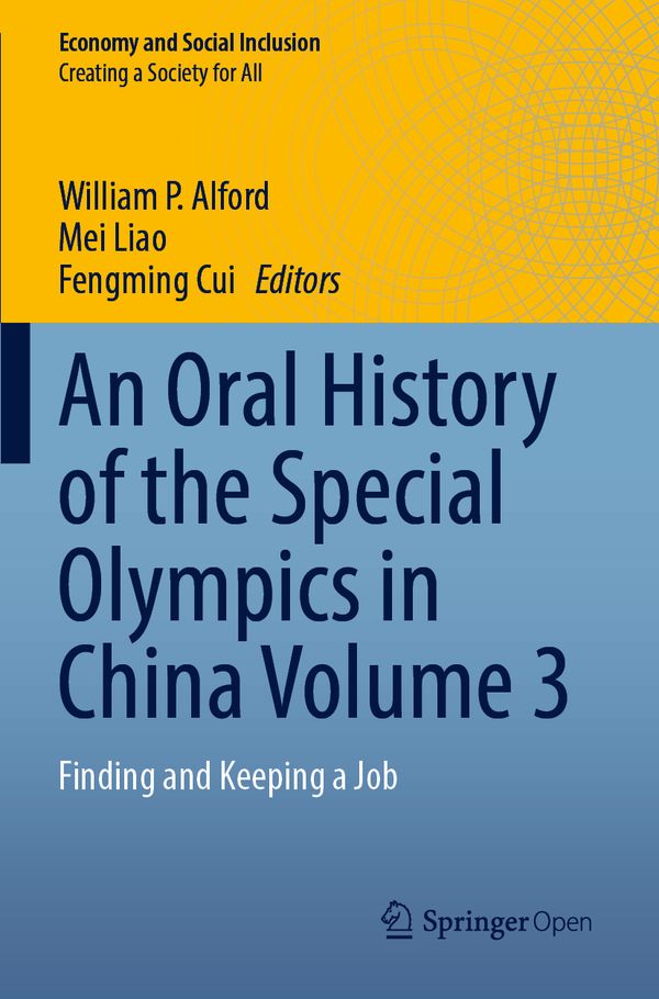 An Oral History of the Special Olympics in China Volume 3 | 1:a upplagan