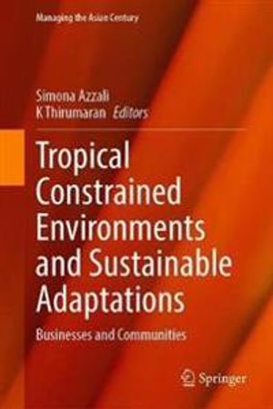 Tropical Constrained Environments and Sustainable Adaptations | 1:a upplagan