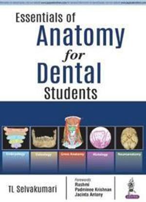 Essentials of Anatomy for Dental Students