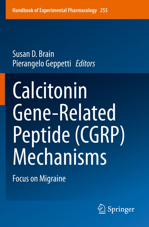 Calcitonin Gene-Related Peptide (CGRP) Mechanisms: Focus on Migraine | 1:a upplagan